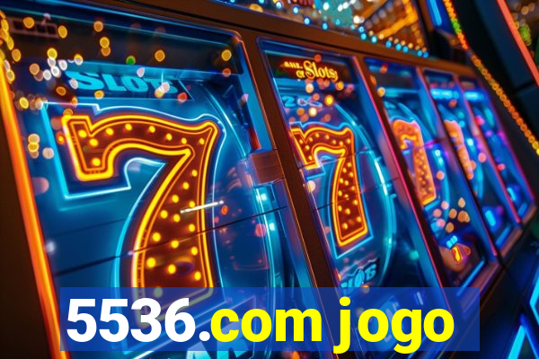 5536.com jogo